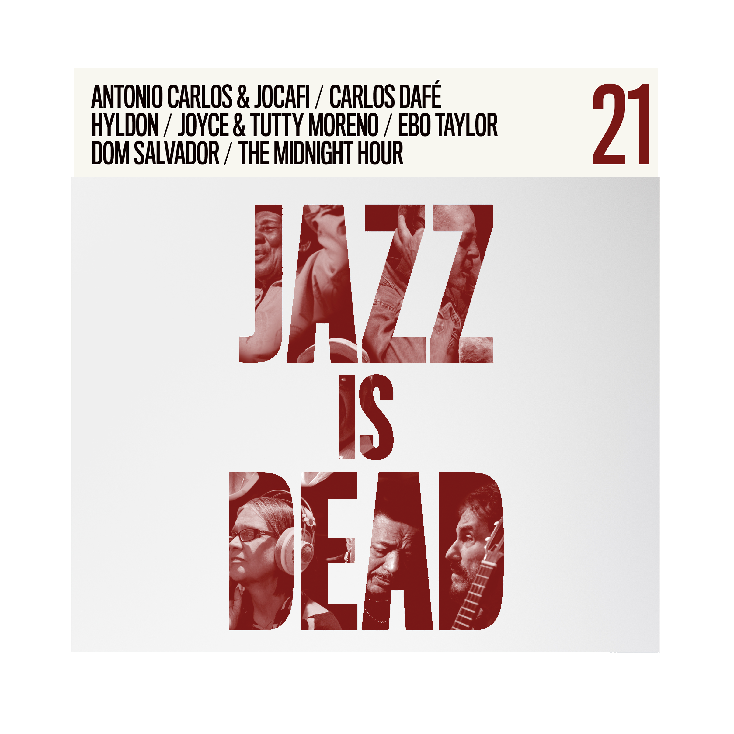 JAZZ IS DEAD 021 DISPONÍVEL — JAZZ IS DEAD BRASIL
